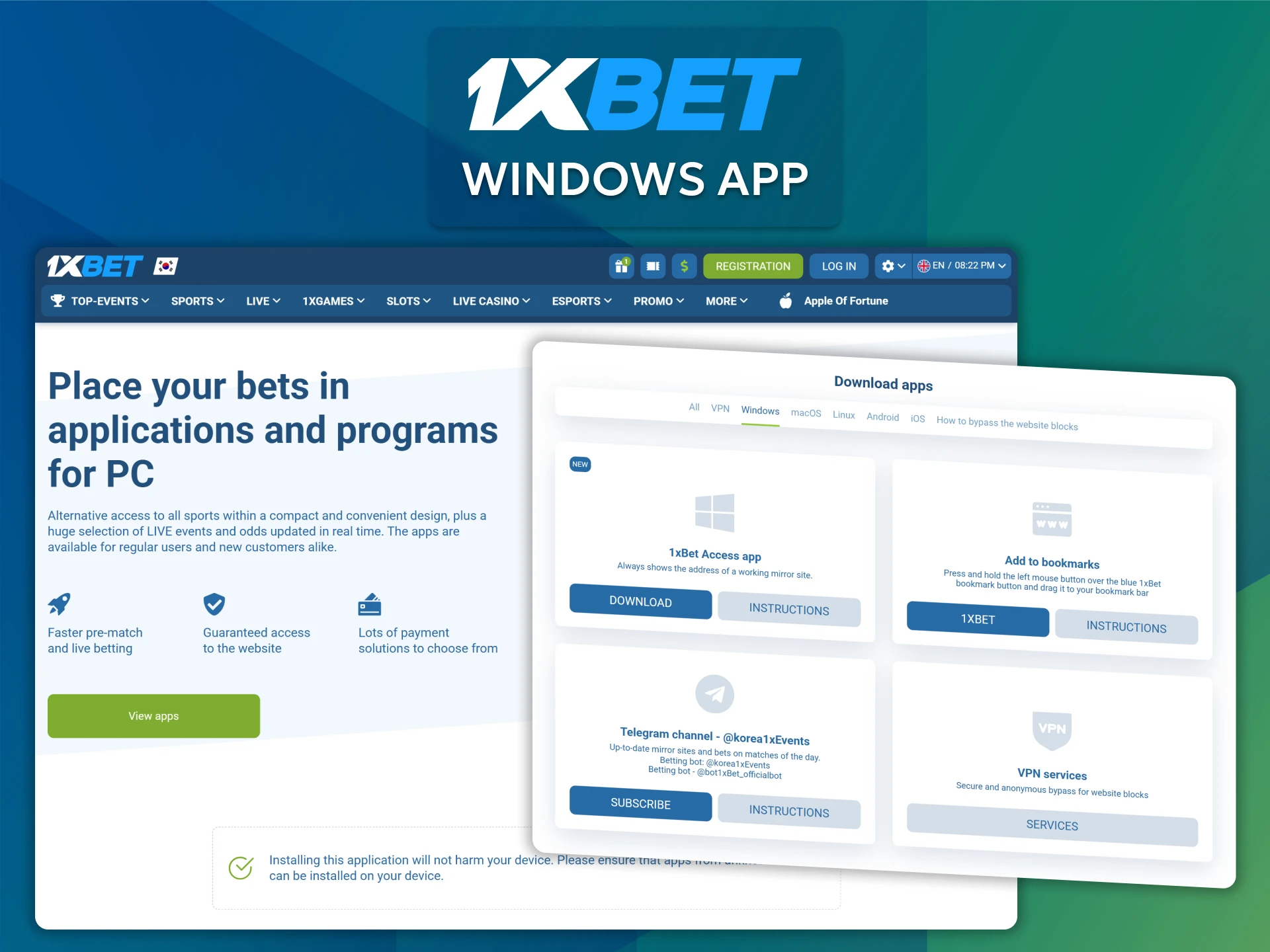 Download and install 1xBet for Windows by following the instructions.